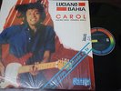 LUCIANO BAHIA ?– Carol, LP 12