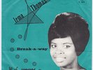 IRMA THOMAS Breakaway ** Denmark 45 northern soul deep soul LISTEN