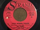 BILL HARRIS Little Momma Pleaser YEAH YEAH GUITAR Mickey Baker STRAND ROCKABILLY