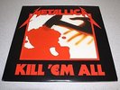 METALLICA   KILL EM' ALL   BLOOD RED VINYL   2 LP 45 RPM    MINT   SLAYER