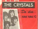 The Crystals: Da doo ron ron. UK 1963. Extremely rare Danish picture sleve