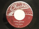 Little Walter 45 FLYING SAUCER inst./ ONE CHANCE VG+light mark b-side grooves-ok