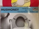MUDHONEY Touch Me I'm Sick MINT 7