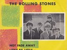 The Rolling Stones-Not Fade Away/Little By Little - UK Export for Denmark