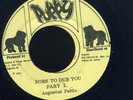 1912 AUGUSTUS PABLO-BORN TO DUB YOU-PUPPY-1974 GUSSIE REGGAE 45 7