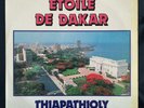 ETOILE DE DAKAR - THIAPATHIOLY BAOBAB AFRO LATIN PSYCH MBALAX SENEGAL DAKAR LP ?