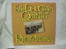 DOUG SAHM / SIR DOUGLAS QUINTET -- Rio Medina -- SONET #912 (LP) LIKE NEW