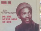 The Lone Ranger- On The Other Side Of Dub...........Studio One...Rosette Label