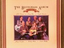 The Bluegrass Album Volume Four LP Tony Rice JD Crowe Jerry Douglas Bobby Hicks