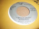 WINFIELD PARKER - I WANNA BE WITH YOU - P & L  (MODERN/NORTHERN SOUL - 45 RPM)