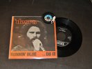 7 45 The Doors  ?– Runnin' Blue / Do It Vedette Records ?– VRN 34098 ITALY 1969
