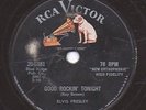 Elvis Presley: Good Rockin’ Tonight/I Don’t Care If the Sun Don’t Shine (RCA 20-