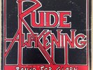 Rude Awakening - Bound For Glory - Rudiment Records RA 5486 - 1986 VG/VG