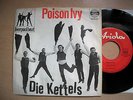 DIE KETTELS---- POISON IVY /  BE BOP A LULA