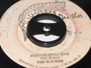 7 inch JOHNNY TOO BAD - THE SLICKER