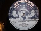 How Good It Is/Penumbrh/Jah Observer Label /OriginalLovers Rock/Rare /Listen