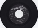 WHIRLIN` DISC 109- CHANNELS- FLAMES IN MY HEART/MY LOVIN` BABY-KILLER NY CLASSIC