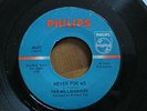 The Millionaires -  Never for me - Philips 40477 USA Original