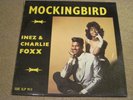 INEZ & CHARLIE FOXX Mockingbird  1964  SUE RECORDS     NEAR MINT