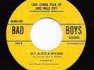 Sweet Soul 45 SLY SLICK & WICKED Confessin' A Feeling/Love Gonna Pack Up HEAR