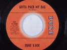 Funk Breaks 45 ERNIE K-DOE Gotta Pack My Bag DUKE VG++ HEAR