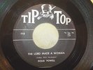 Doug Powell 45 Tip Top 713 E- Cond. Jeannie With The Dark Blue Eyes/Lord Made A