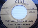 DACK & DIRK RAMBO 45 WHEN AM I GONNA BE LOVED WHY'D YOU LEAVE GENEVIEVE vg++ e93