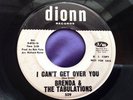 Hear Northern Soul 45 : Brenda & The Tabulations   I Can't Get Over You   Dionn