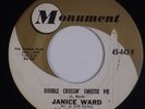 JANICE WARD: Double Crossin’ Sweetie Pie USA Monument Rockabilly Teen 45 HEAR
