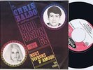 CHRIS BALDO & SOPHIE GAREL Nous Vivrons D'amour Danish 45PS 1968 Eurovision