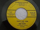 DEE CLARKE THAT'S MY GIRL on constellation orig vg++