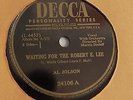 Al Jolson - 78rpm single 10-inch – Decca #24106 ...Robert E. Lee