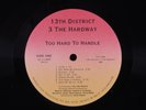 13TH DISTRICT 3 THE HARDWAY Too Hard To Handle HARDWAY SAK  LP VG+ detroit rap