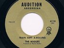ROGUES train kept a-rolling / you better look HEAR  EX 60s GARAGE beat MOD psych