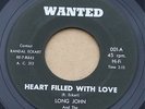 LONG JOHN and THE SILVERMEN: HEART FILLED WITH LOVE - 1966 GARAGE MONSTER 45rpm