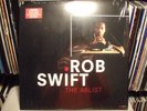 ROB SWIFT - THE ABLIST / REMIX / ALL THAT SCRATCHING (12