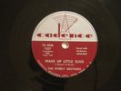 Everly Brothers 78 WAKE UP LITTLE SUSIE / MAYBE TOMORROW   Cadence VG++