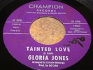 Gloria Jones US Champion 45 Tainted love Hear
