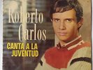 ROBERTO CARLOS Canta a La Juventud VERY RARE LP IN SPANISH ECUADOR
