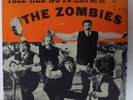 Zombies • Tell Her No • 45 with picture sleeve .