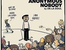 DE LA SOUL-AND THE ANONYMOUS NOBODY  (UK IMPORT)  VINYL LP NEW
