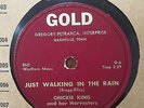 HILLBILLY 78 - CHICKIE KING Just Walking in The Rain/Chapel Bells GOLD