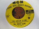 GREEN SLIME The Green Slime 45 MGM halloween psych fuzz VG- plays OK