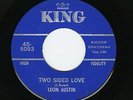 R&B FUNK SOUL 45 - LEON AUSTIN - TWO SIDED LOVE - KING 6093 - JAMES BROWN