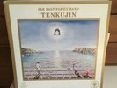 FAR EAST FAMILY BAND Tenkujin LP 1977 All Ears FE-11479 ORIG US PRESS prog