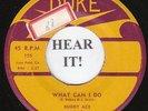 Buddy Ace R&B 45 (Duke 155) What Can I Do/ Back Home   MINT-