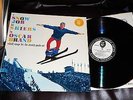 OSCAR BRAND A Snow Job for Skiers Elektra PROMO EX+ Ski Bums MIKE SEEGER
