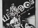 The WEIRDOS - Destroy All Music / A Life of Crime 7