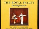 ERNEST ANSERMET THE ROYAL BALLET GALA PERFORMANCES INCREDIBLY RARE US 1ST PRESS