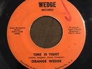 45 RPM ORANGE WEDGE Time Is Tight KEEP ON TRYING Rare Carolina Psych Pop